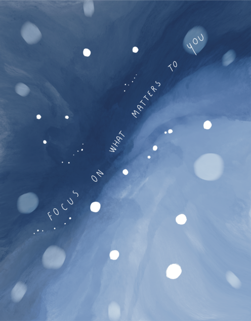 Focus on what matters to YOU