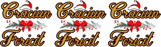 Craciun Fericit  Craciun Fericit  Craciun Fericit 
