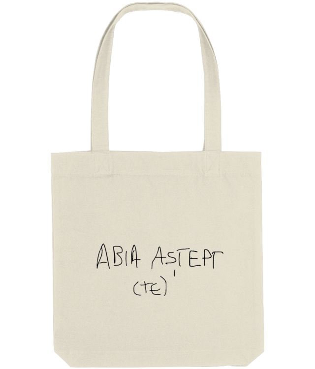Abia Te Aștept - Tote Bag