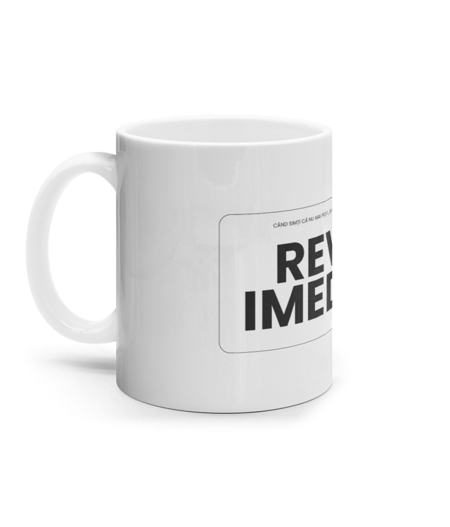 Revin Imediat ( black txt ) Cana Ceramica Alba