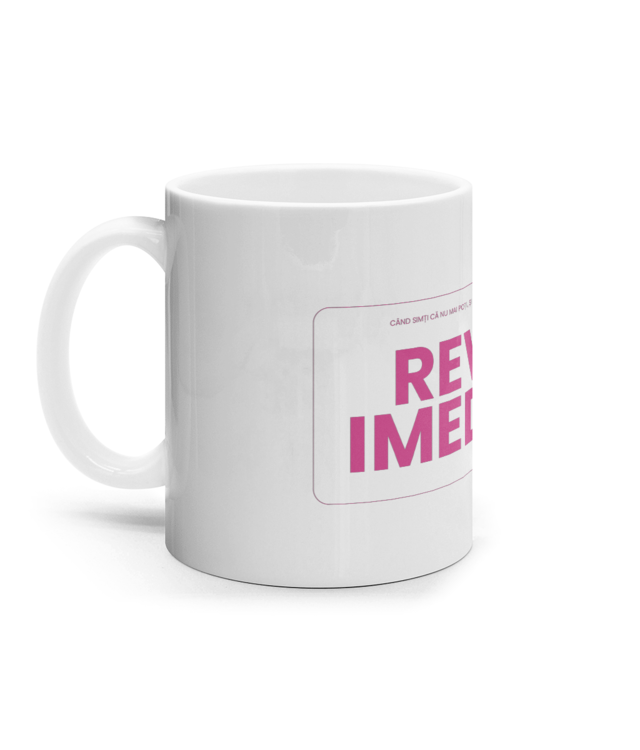 Revin Imediat (pink txt ) Cana Ceramica Alba