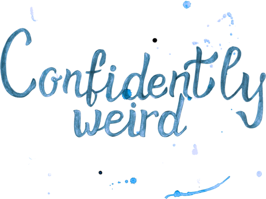 Confidently Weird