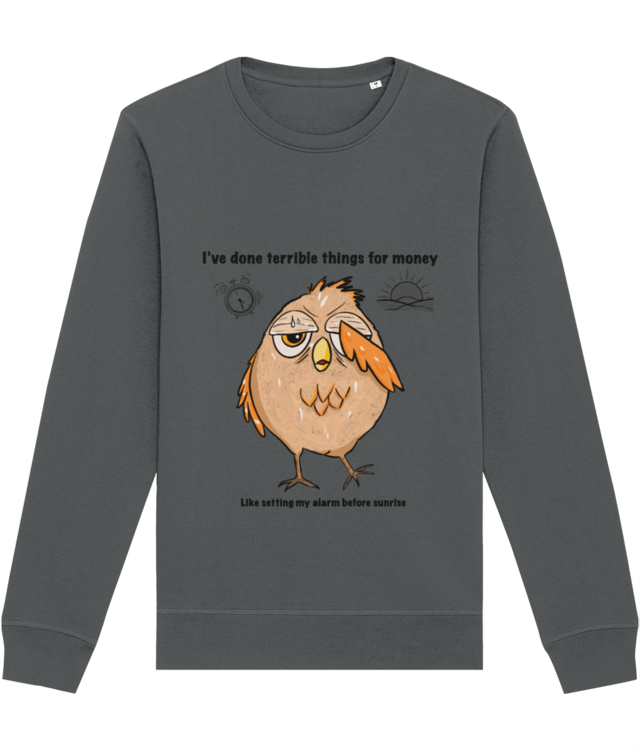 I’ve done horrible things for money  Roller