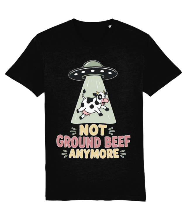 Not Ground Beef Anymore UFO Cow Alien Abduction Funny Farm Humor Creator 2.0