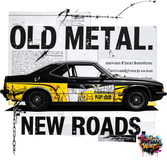 Old Metal New Roads