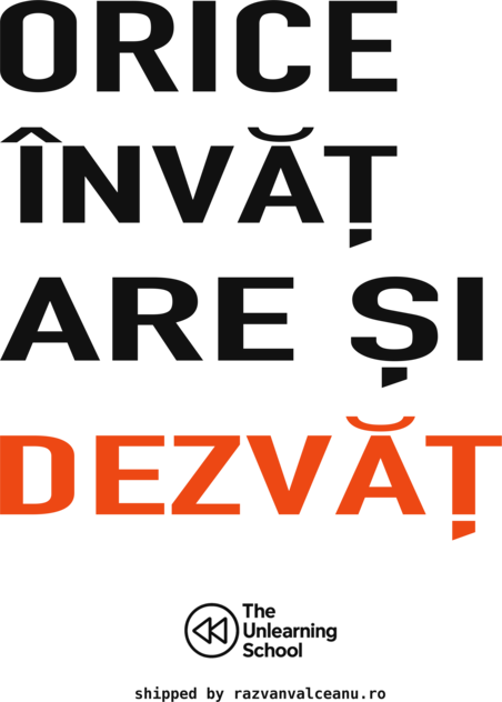 Orice învăț are și dezvăț · alb