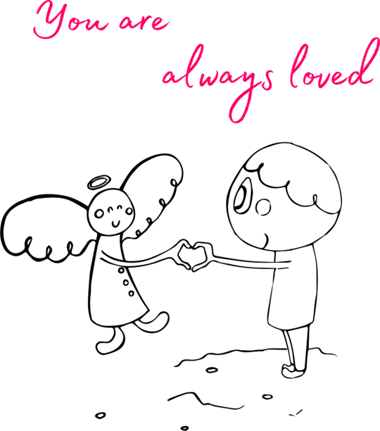 You are always loved