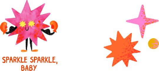 Sparkle Sparkle, Baby - Recipient