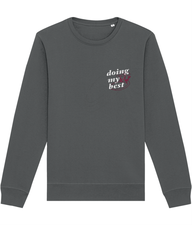 Still doing my best Bluză Unisex Essential | Roller