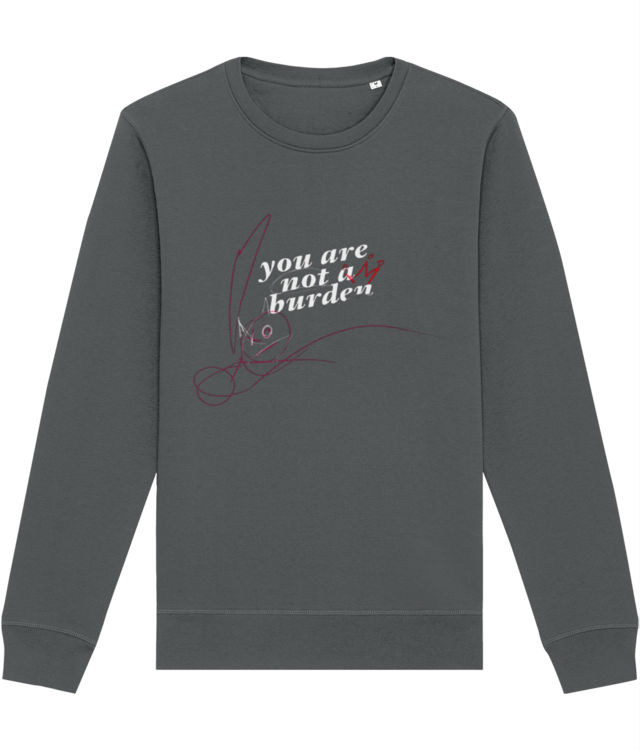 You are not a burden Bluză Unisex Essential | Roller