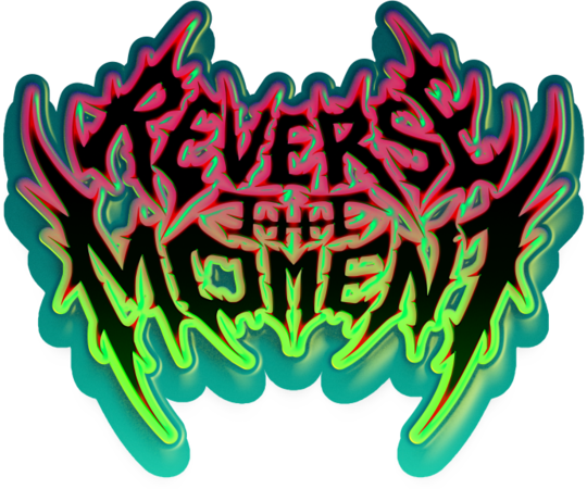 Reverse The Moment - Deathcore (Toxic)
