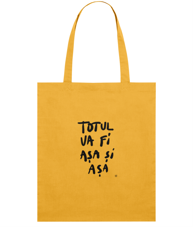 Totul va fi asa si asa Light Tote Bag