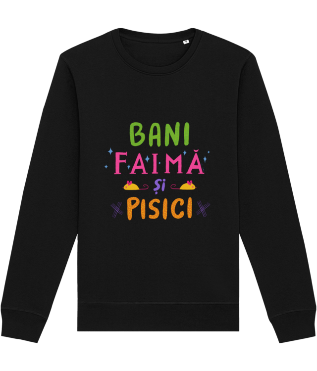 Bani, faima si pisici text, colorat Bluză Unisex Essential | Roller