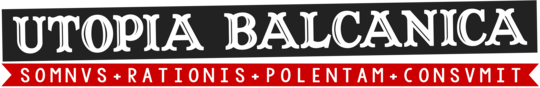Utopia Balcanica